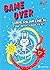 Superkaninen får nya krafter! (Game over, #2)