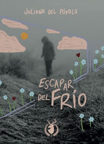 Escapar del frío (Spanish Edition)