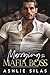 Marrying the Mafia Boss by Ashlie Silas