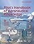 2023 Pilot’s Handbook of Aeronautical Knowledge FAA-H-8083-25C (Color Print)