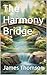 The Harmony Bridge