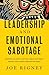 Leadership and Emotional Sabotage by Joe Rigney