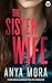 The Sister Wife (The Sister Wife #1)