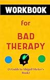 Workbook for Bad ...