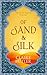 Of Sand & Silk (The Divine ...
