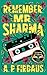 Remember, Mr Sharma