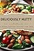 Deliciously Nutty: A Collec...