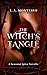The Witch's Tangle (Seasona...