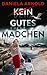 Kein gutes Mädchen: Sylt-Thriller (German Edition)