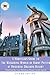 A Marvelous Guide to the Wizarding World of Harry Potter by Kari Dillon