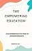 The Empowering Education : ...