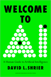 Welcome to AI: A Human Guide to Artificial Intelligence