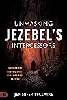 Unmasking Jezebel...