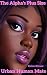 The Alpha's Plus Size Urban Human Mate 1 by Keisa Khaos