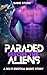 Paraded before the Aliens (Eros Station Experiences, #4)