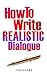 How To Write Realistic Dial...
