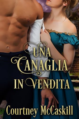 Una canaglia in vendita (Italian Edition)