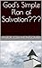 God's Simple Plan of Salvat...