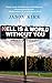 Hell Is a World Without You