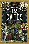 A History of Europe in 12 Cafés