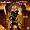Mentored in Fire [Dramatized Adaptation] (Demon Days, Vampire Nights, #10)