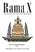 Rama X: The Thai Monarchy under King Vajiralongkorn
