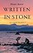 Written in Stone by Diane Bator Written in Stone by Diane Bator