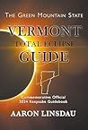 Vermont Total Eclipse Guide by Aaron Linsdau