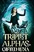 Triplet Alphas Gifted Luna: Vol 3
