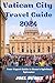 Vatican City Travel Guide 2...