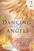 Dancing With Angels 2 by Kevin Basconi