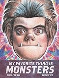 My Favorite Thing Is Monsters, Vol. 2 (My Favorite Thing Is Monsters, #2) 