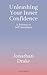 Unleashing Your Inner Confi...