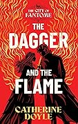 The Dagger and the Flame (The City of Fantome, #1)