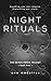 Night Rituals by Ana Medeiros
