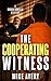 The Cooperating Witness: A ...
