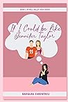 If I Could Be Like Jennifer Taylor 2nd edition by Barbara Ehrentreu