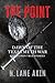 The Point by N. Lane Akin