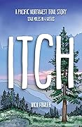 Itch: A Pacific Northwest Trail Story