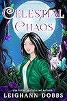 Celestial Chaos by Leighann Dobbs