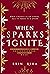 When Sparks Ignite (Embers in Wait, #4)