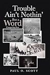 Trouble Ain't Not...