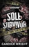 Sole Survivor by Candice M.  Wright