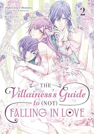 The Villainess's Guide to [Not] Falling in Love, Vol. 2