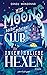 Miss Moons höchst geheimer Club für ungewöhnliche Hexen by Sangu Mandanna