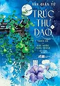 Trúc Thư Dao 4 - Thiên Hạ - Các Nước Phân Tranh