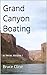 Grand Canyon Boating: in Ve...