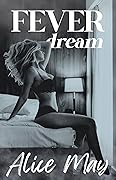 Fever Dream