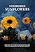 Соняшники/Sunflowers by Christopher Bogart