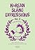 Korean Slang Expressions Vol. 2 by TalkToMeInKorean